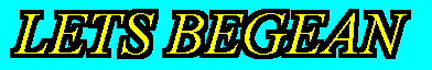 LETS BEGEAN 